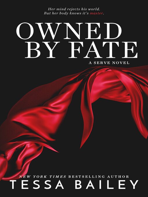 Title details for Owned by Fate by Tessa Bailey - Wait list